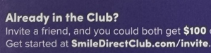 Smile Direct Club referral invite — both get $100